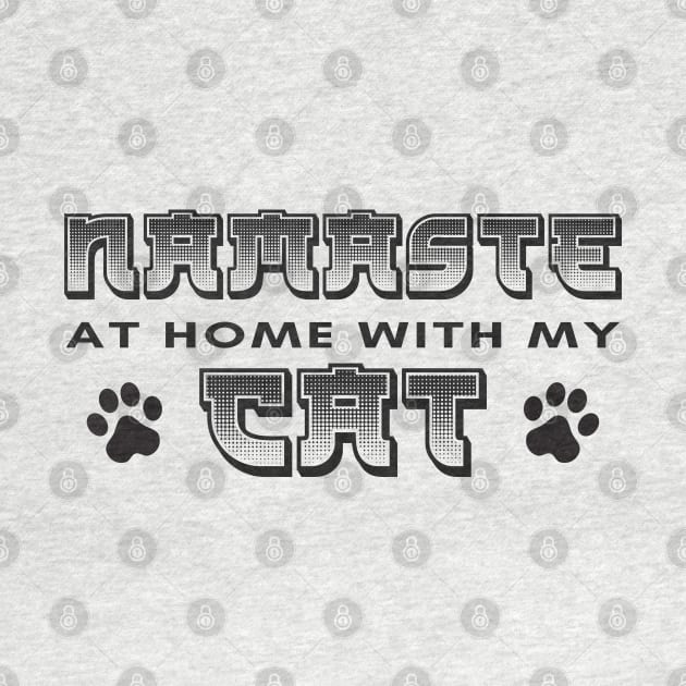 Namaste At Home With My Cat by Zen Cosmos Official